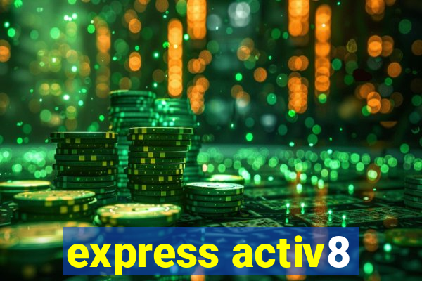 express activ8