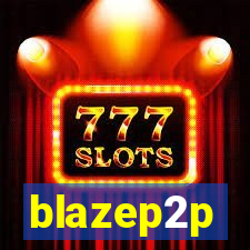 blazep2p