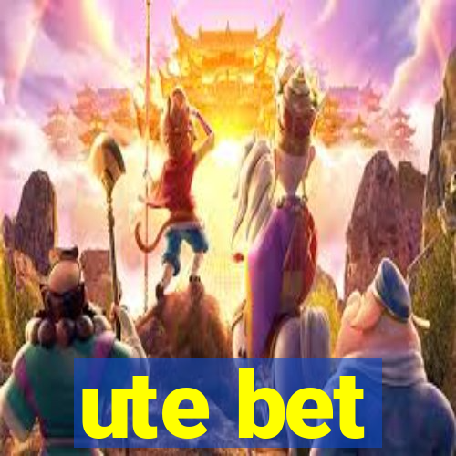 ute bet