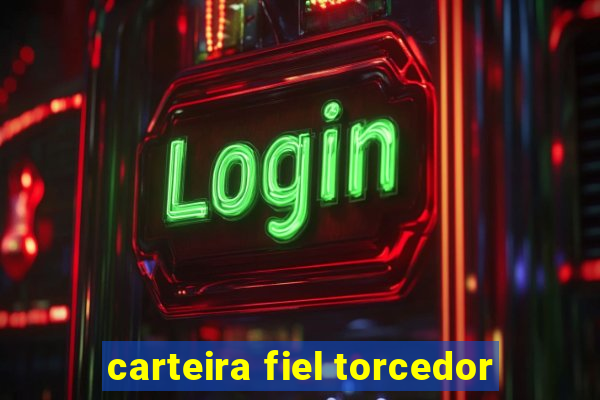 carteira fiel torcedor