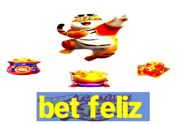 bet feliz