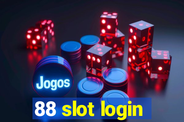 88 slot login