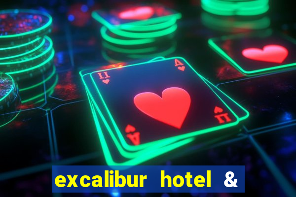 excalibur hotel & casino in las vegas