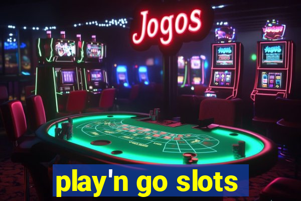 play'n go slots