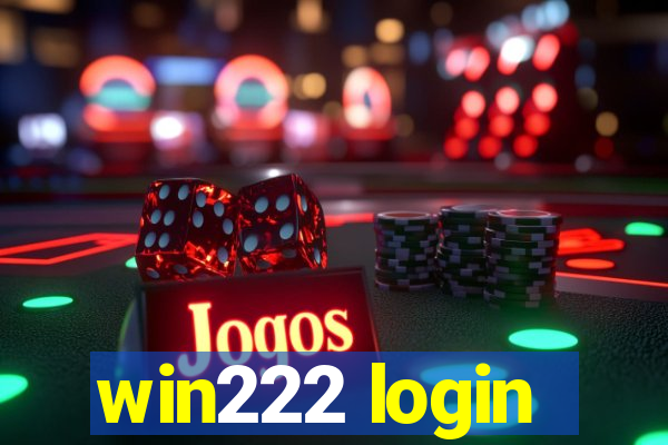 win222 login