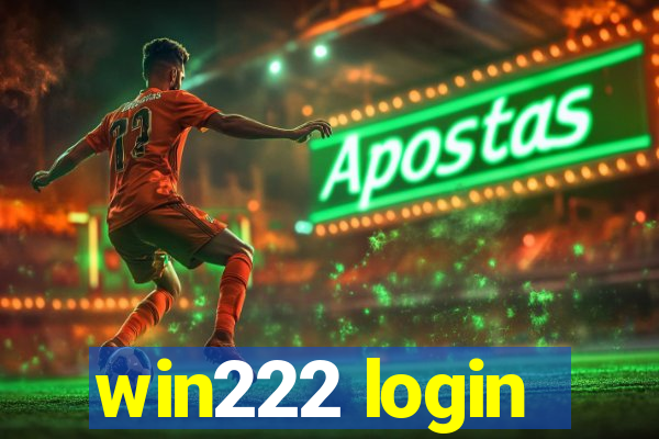 win222 login