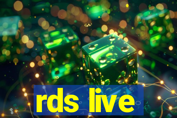 rds live