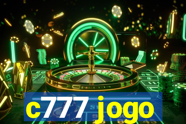 c777 jogo