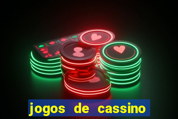 jogos de cassino online confiável