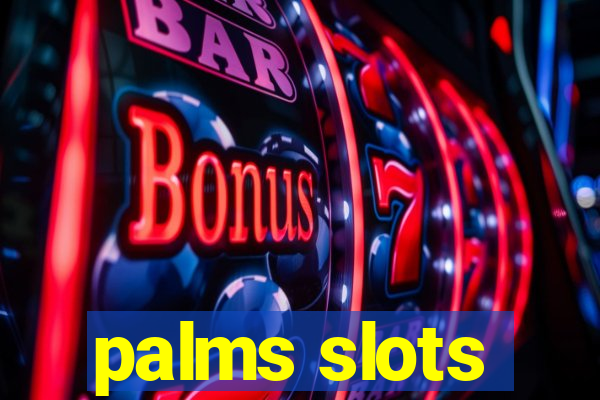 palms slots