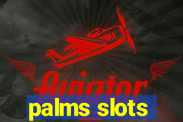 palms slots