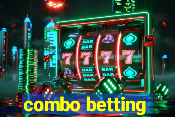 combo betting