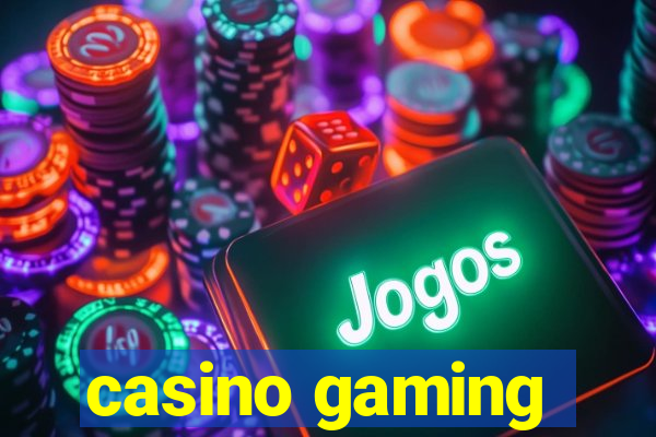 casino gaming