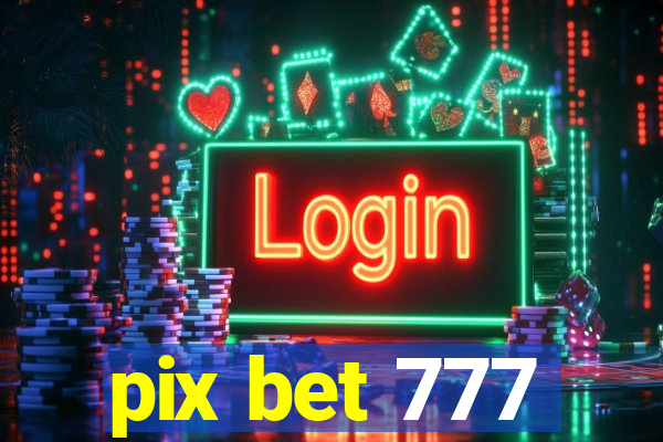 pix bet 777