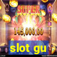 slot gu