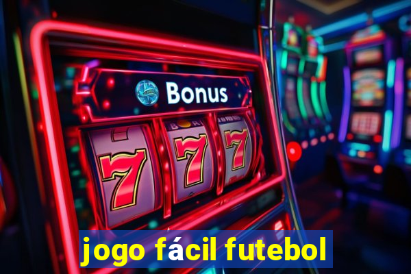 jogo fácil futebol