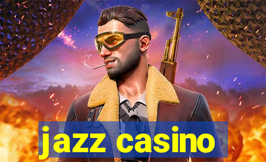 jazz casino