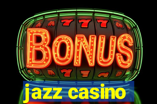 jazz casino