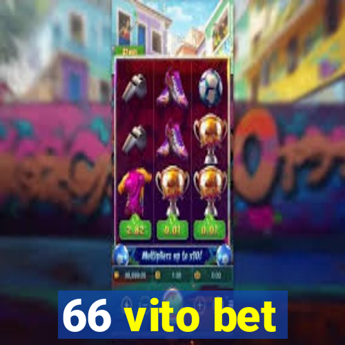 66 vito bet