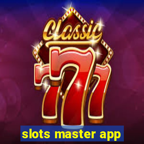 slots master app