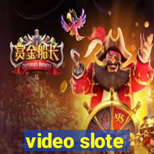 video slote