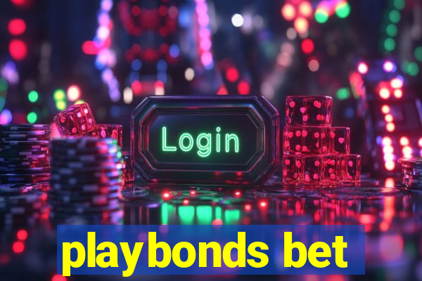 playbonds bet