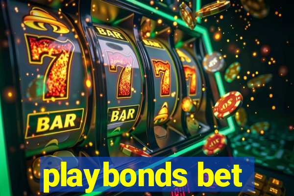 playbonds bet