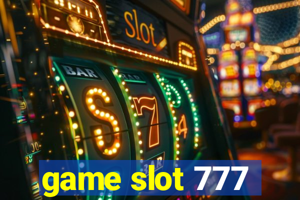 game slot 777