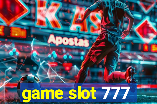 game slot 777