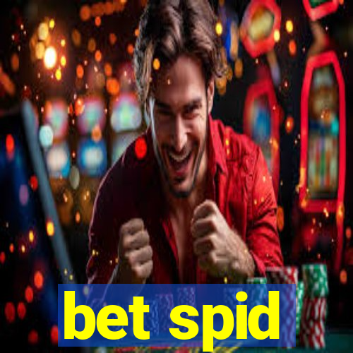 bet spid