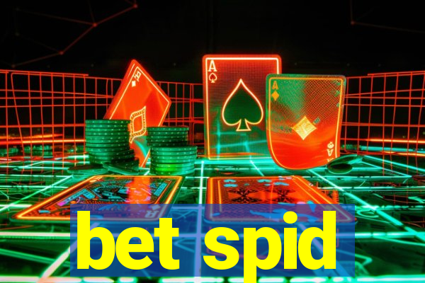 bet spid