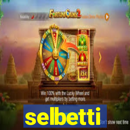 selbetti