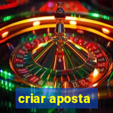 criar aposta