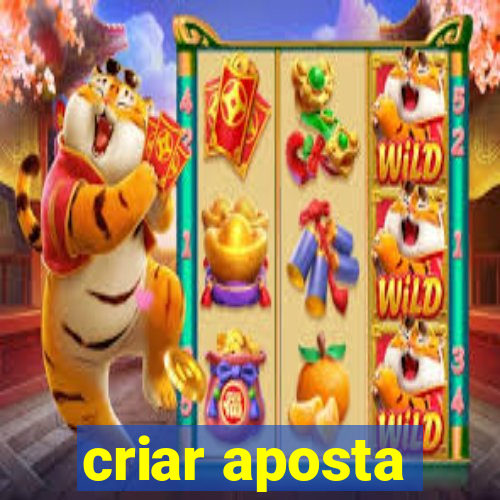 criar aposta