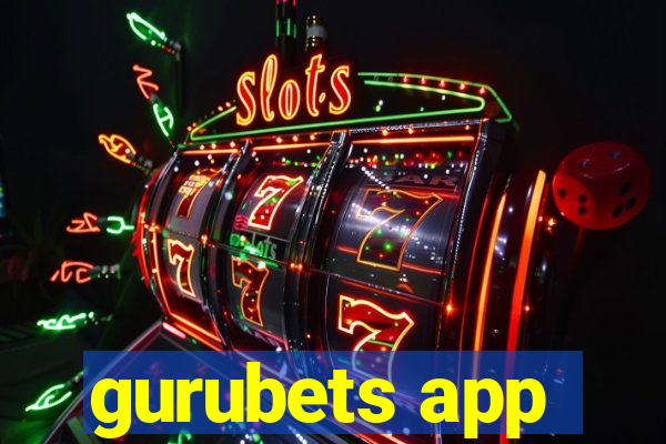 gurubets app