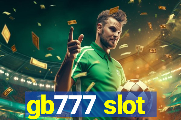 gb777 slot