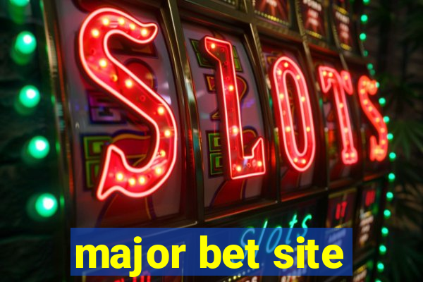 major bet site