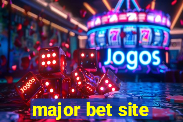 major bet site