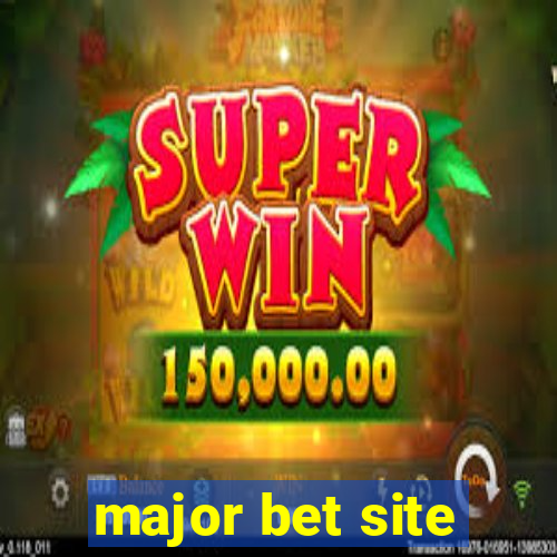 major bet site