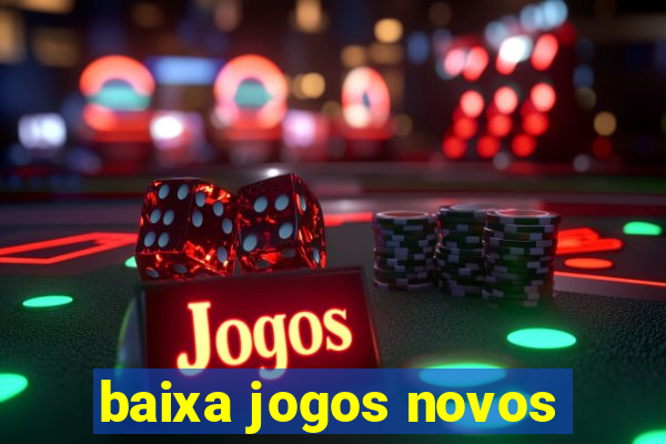 baixa jogos novos