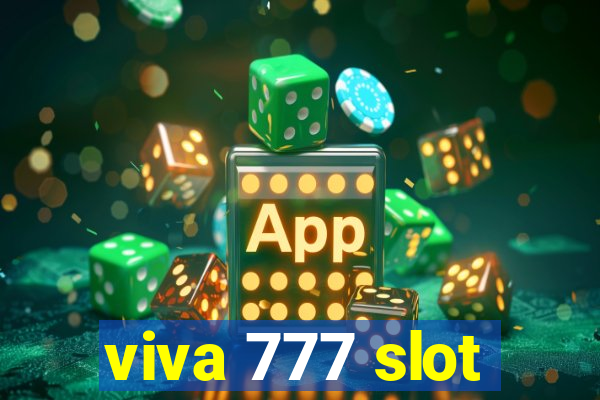 viva 777 slot