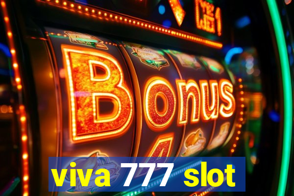 viva 777 slot