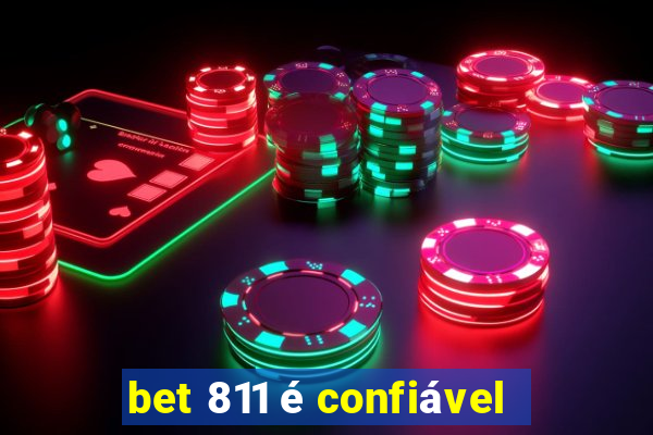 bet 811 é confiável