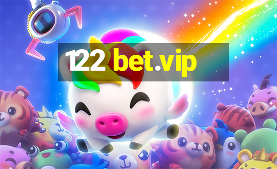 122 bet.vip