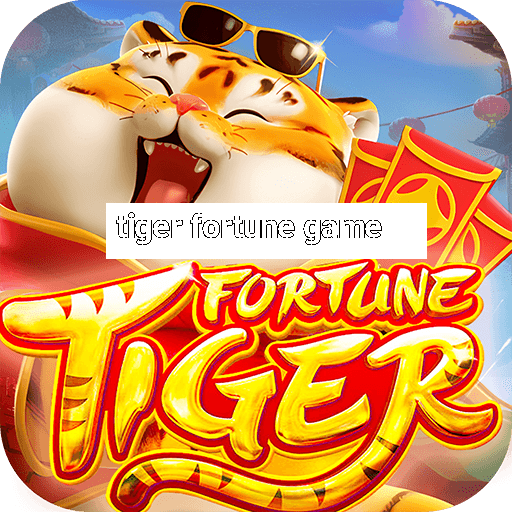 tiger fortune game