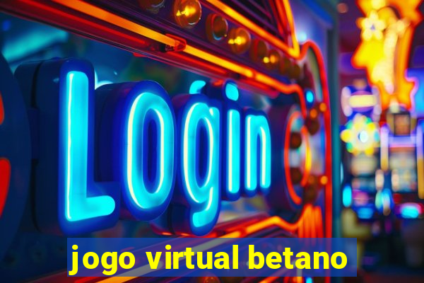 jogo virtual betano