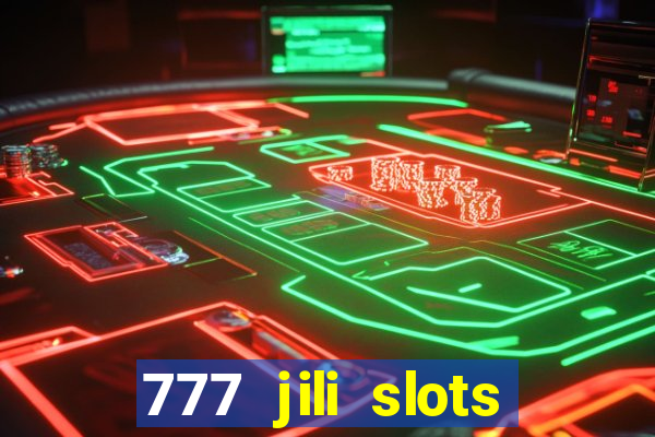 777 jili slots wild access