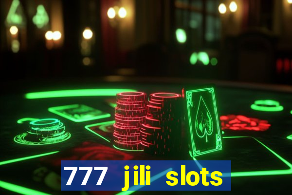 777 jili slots wild access