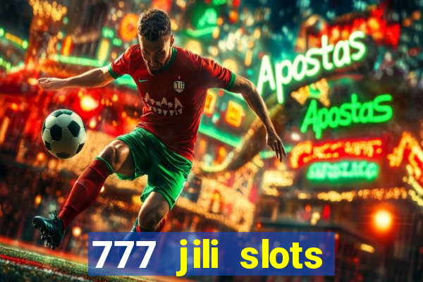 777 jili slots wild access