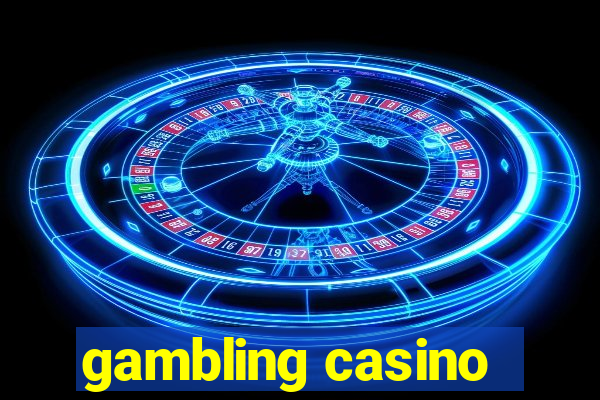 gambling casino